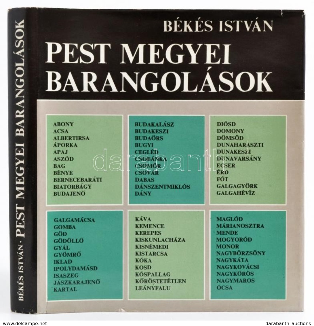 Békés István: Pest Megyei Barangolások. Dedikált. Bp., 1975. Kossuth. Egészvászon Kötésben, Papír Védőborítóval - Unclassified