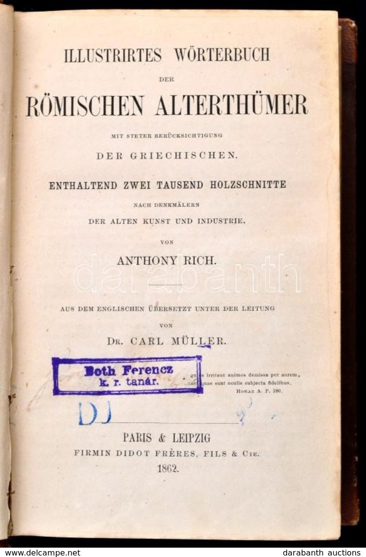 Anthony Rich: Illustriertes Wörterbuch Der Römischen Alterthümer Mit Steter Berücksichtigung Der Griechischen. Paris-Lei - Unclassified
