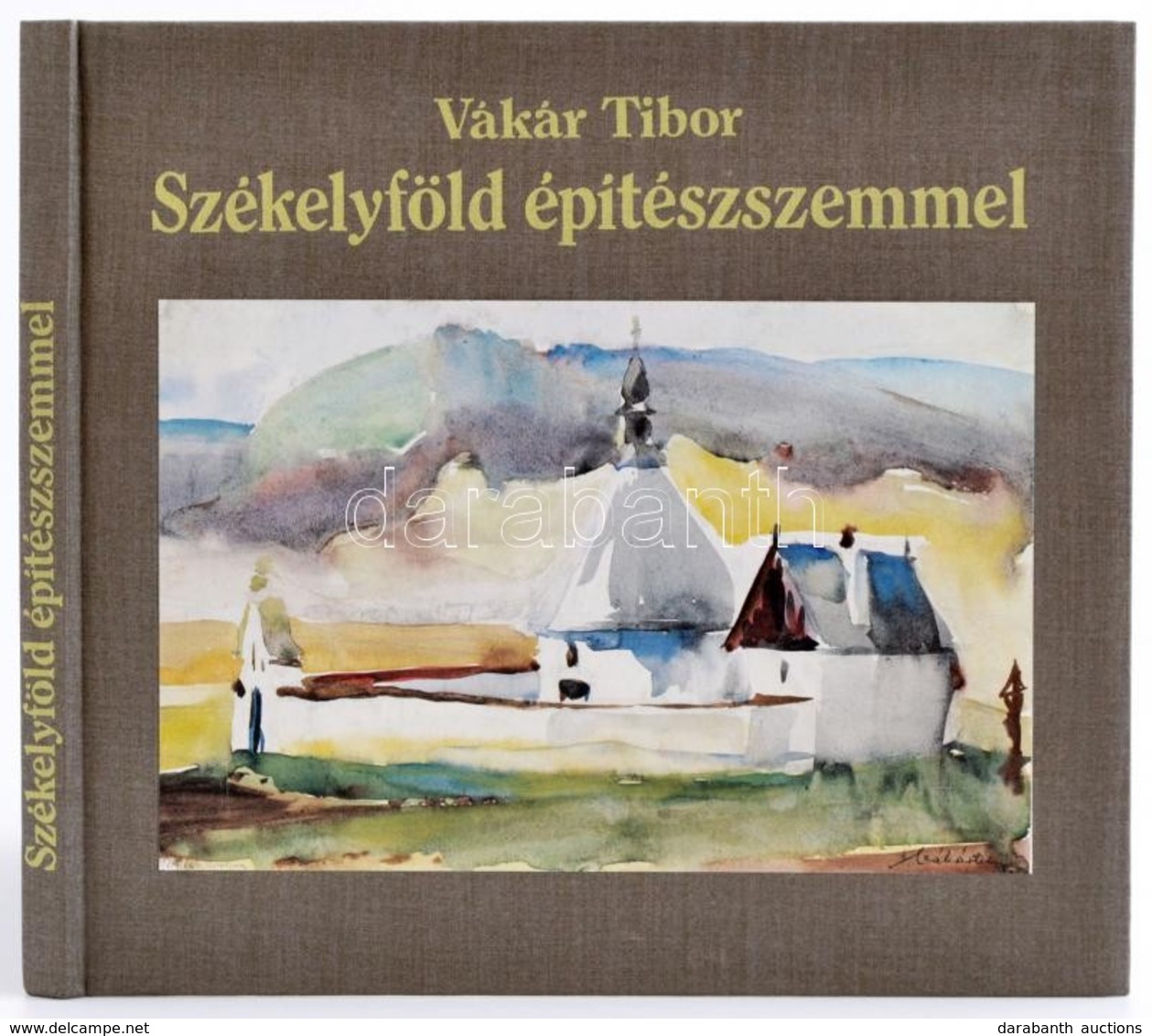 Vákár Tibor: Székelyföld építészszemmel. Bp., 1988, Műszaki Könyvkiadó. Kiadói Kartonált Papírkötés. +
Építészet. Magyar - Unclassified