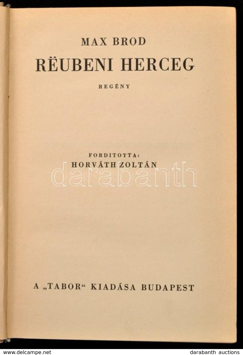 Max Brod: Reubeni Herceg. Bp., é.n. Tabor. Egészvászon Kötésben. Kissé Laza Fűzéssel - Unclassified