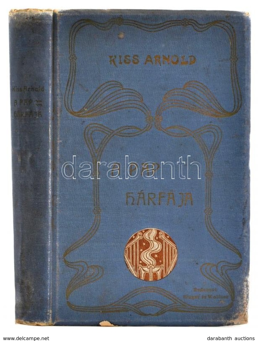 Kiss Arnold: A Pap Hárfája. Bp.,1904, Singer és Wolfner. Kiadói Kopott, Foltos Egészvászon-kötésben. - Unclassified