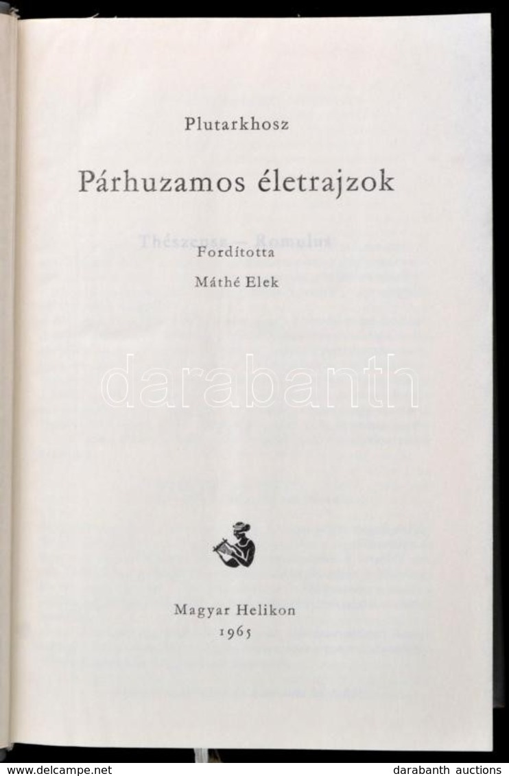 Plutarkhosz: Párhuzamos életrajzok. Fordította: Máthé Elek. Helikon Klasszikusok. Bp.,1965, Magyar Helikon. Kiadói Arany - Unclassified