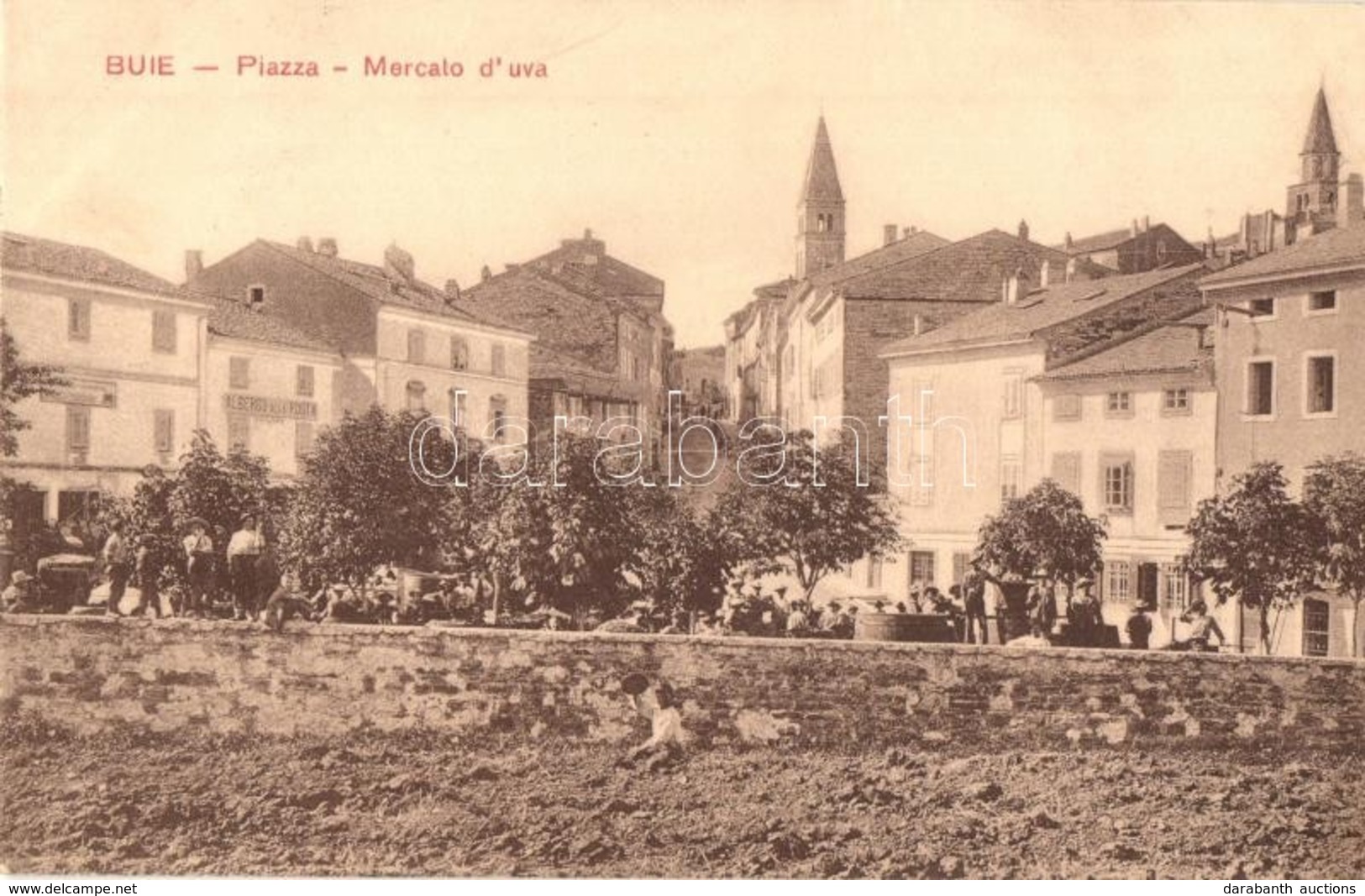 T2/T3 1912 Buje, Buie; Piazza, Mercato D'uva, Albergo Alla Posta / Szőlőpiac A Téren, Piaci árusok, Szálloda / Grape Mar - Unclassified