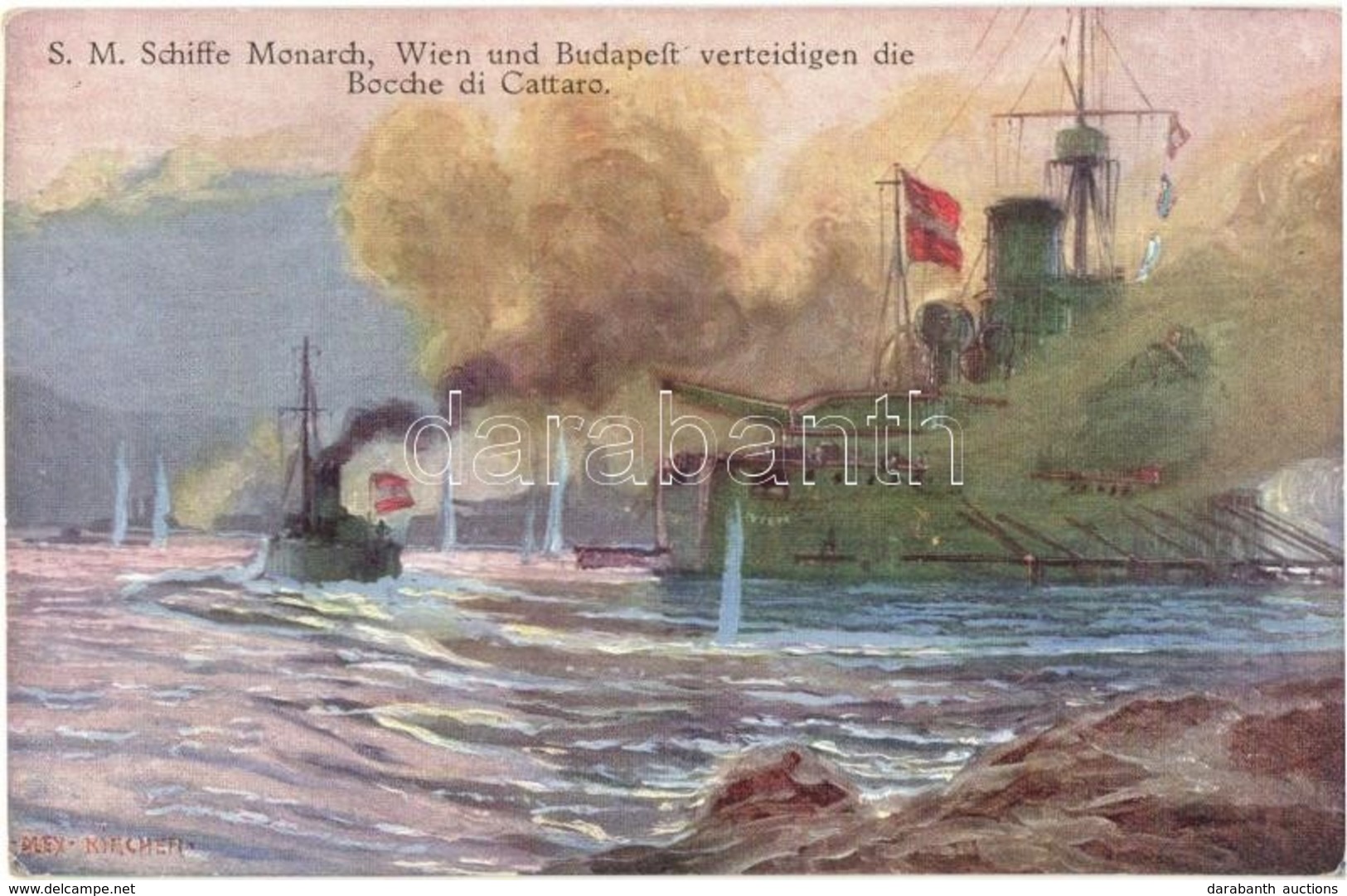 ** T2 SM Schiffe Monarch, Wien Und Budapest Verteidigen Die Bocche Di Cattaro. K.u.K. Kriegsmarine. Postkartenverlag Brü - Unclassified