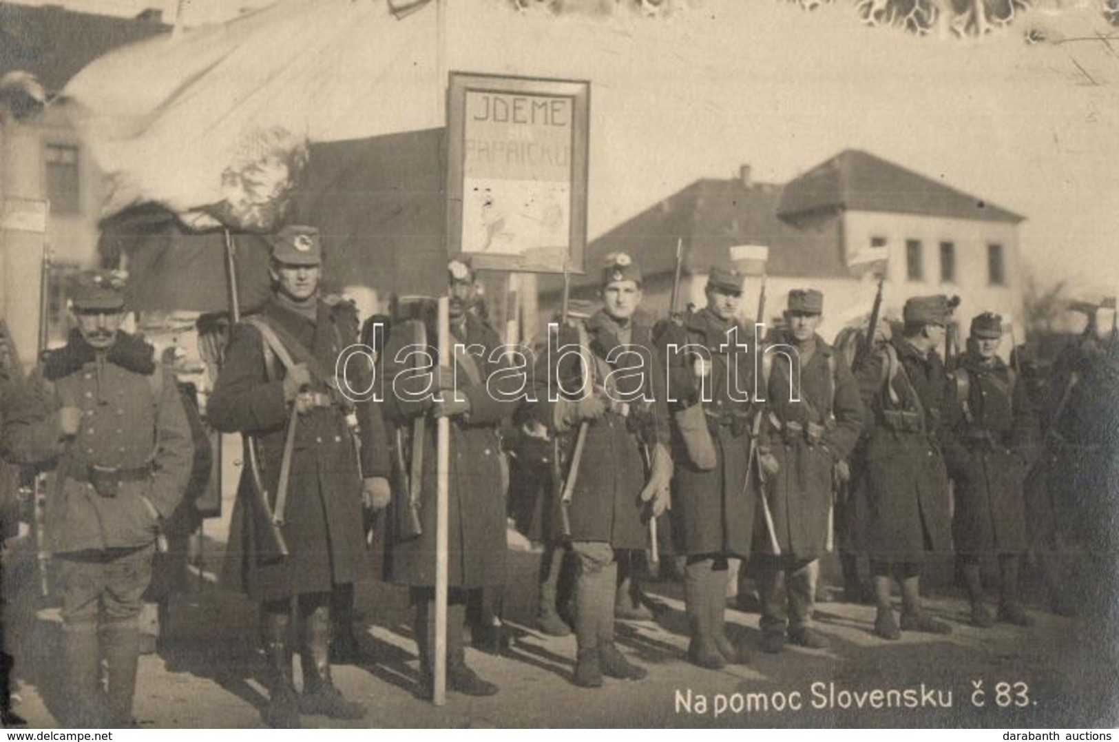 * T2 83. Napomoc Slovensku / ,,Miközben A 'magyarok' Az 1918-as 'forradalmat' Csinálták A Csehek (még A Monarchia Egyenr - Unclassified