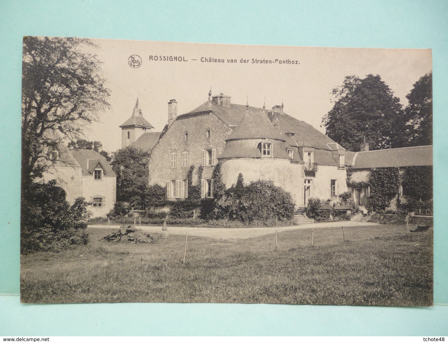 Rossignol . Château Van Der Straten Ponthoz. 1921 - Tintigny