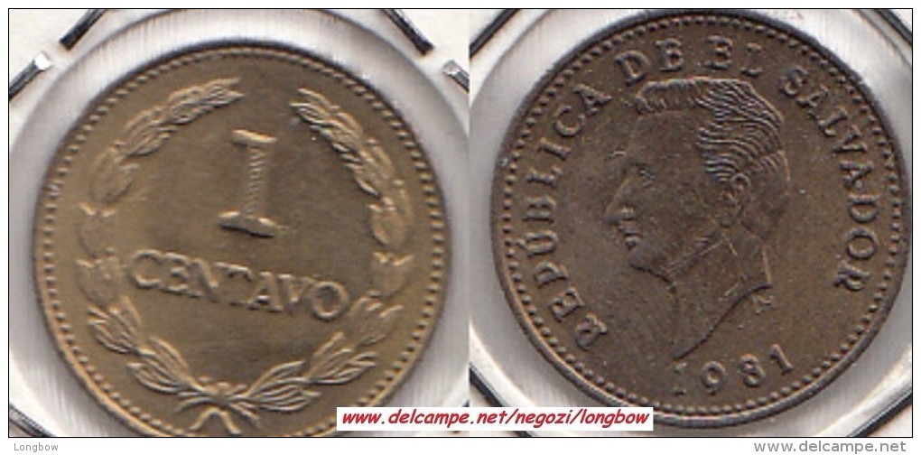 EL SALVADOR 1 Centavo 1981 KM#135.2a - Used - El Salvador