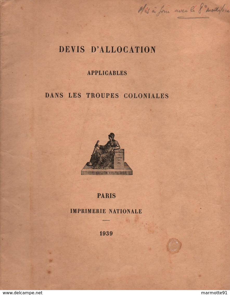DEVIS ALLOCATION APPLICABLE TROUPES COLONIALES AFRIQUE INDOCHINE 1939 LISTE UNIFORMES EFFETS PRIX - Français