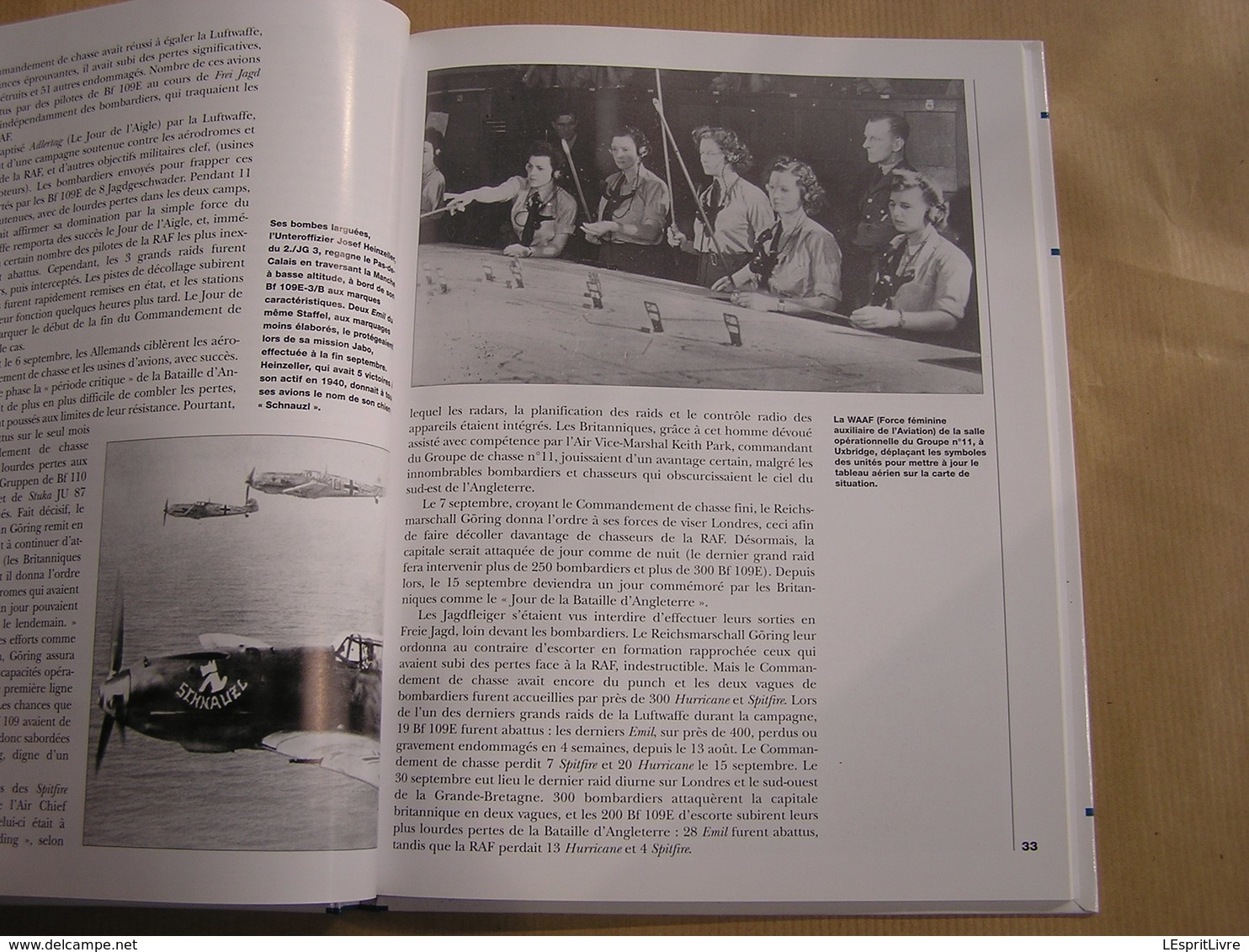 LA BATAILLE D'ANGLETERRE Le Harcèlement Aérien Guerre 40 45 Campagne Armées Anglaises RAF Aviation Spitfire Luftwaffe