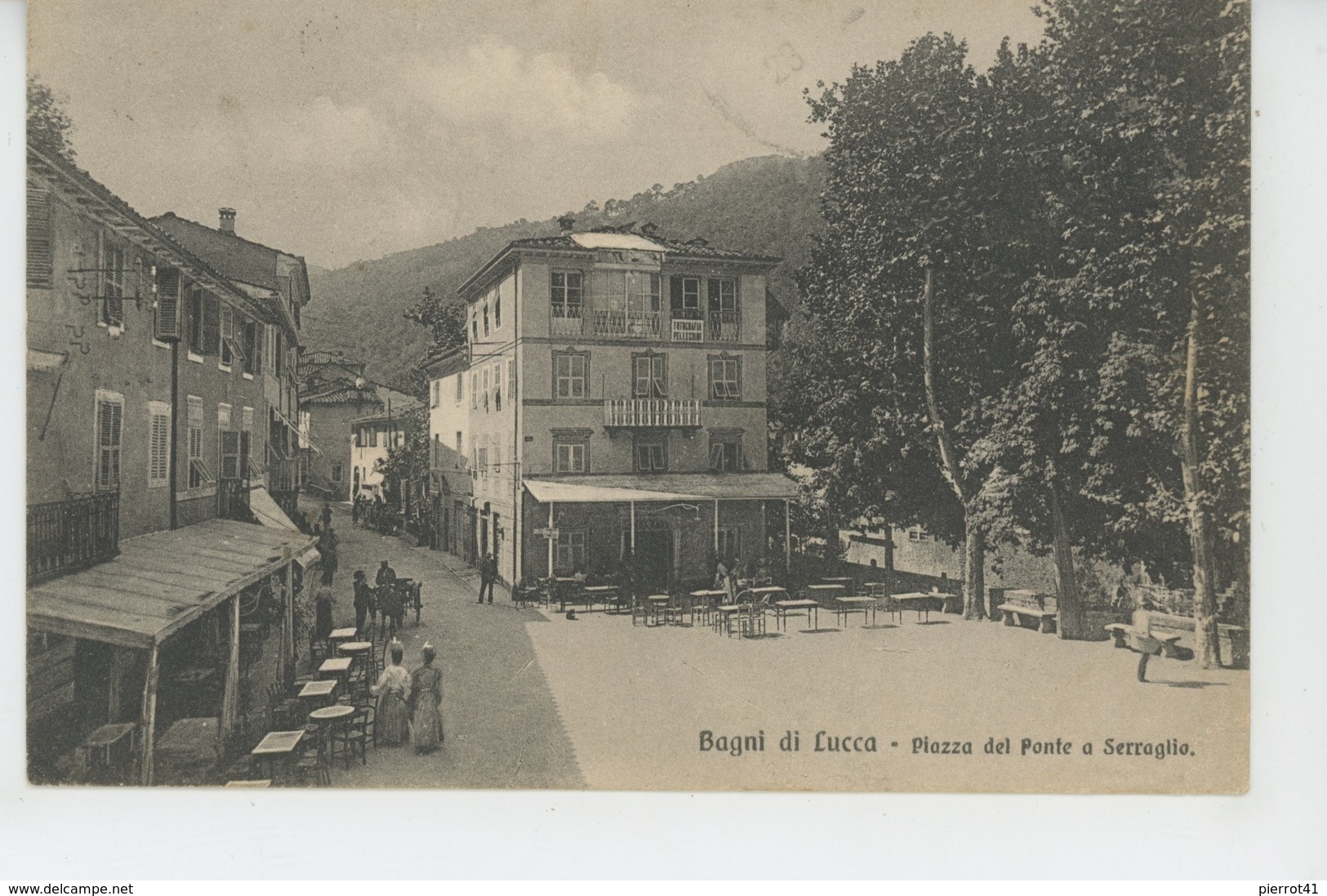 ITALIE - BAGNI DI LUCCA - Piazza Del Ponte A Serraglio - Lucca