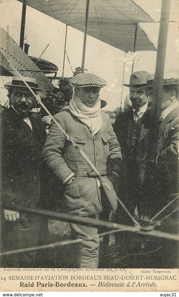 Dép 33 - Aviation - Aviateurs - Mérignac - Bielovucic à L'arrivée - Semaine D'Aviation Bordeaux Beau Désert Merignac - Merignac