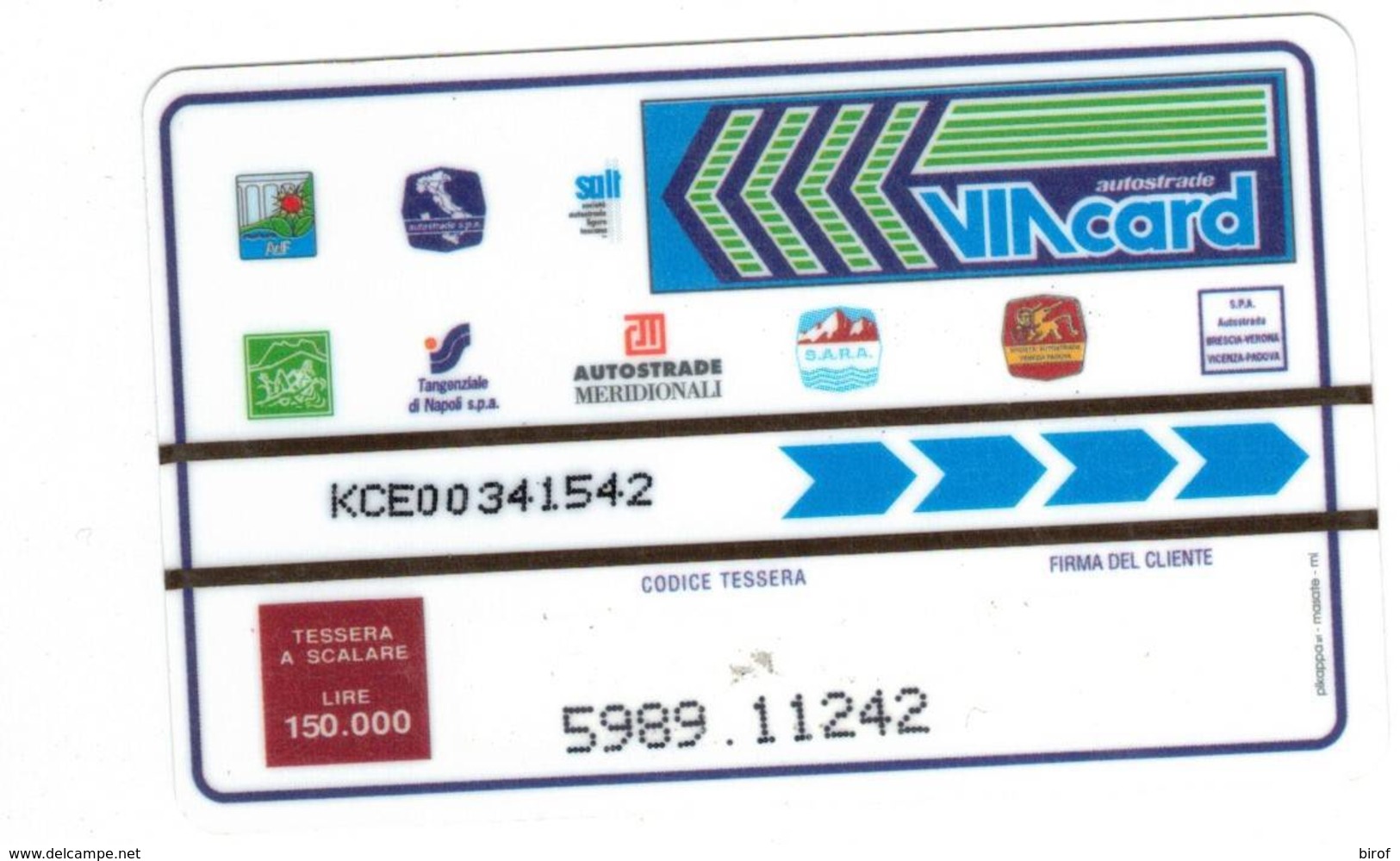 TESSERA  A SCALARE VIACARD - AUTOSTRADE - 150.000 ( VIACARD ) - Andere & Zonder Classificatie