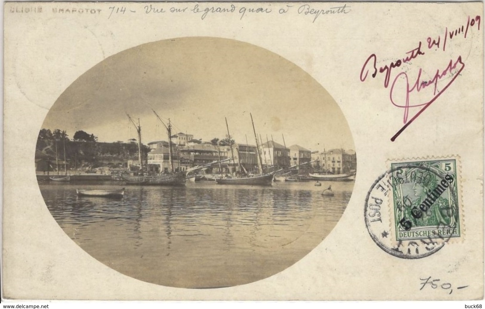 LEVANT Bureau Allemand  52 (o) Carte Postale Beirut Beyrouth Port-Said Epénancourt Somme France 1909 Vue Grand Quai - Turquie (bureaux)