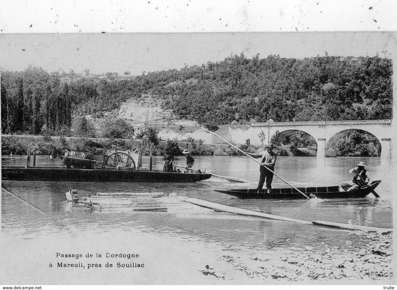 PASSAGE DE LA DORDOGNE A MAREUIL PRES DE SOUILLAC - Autres & Non Classés