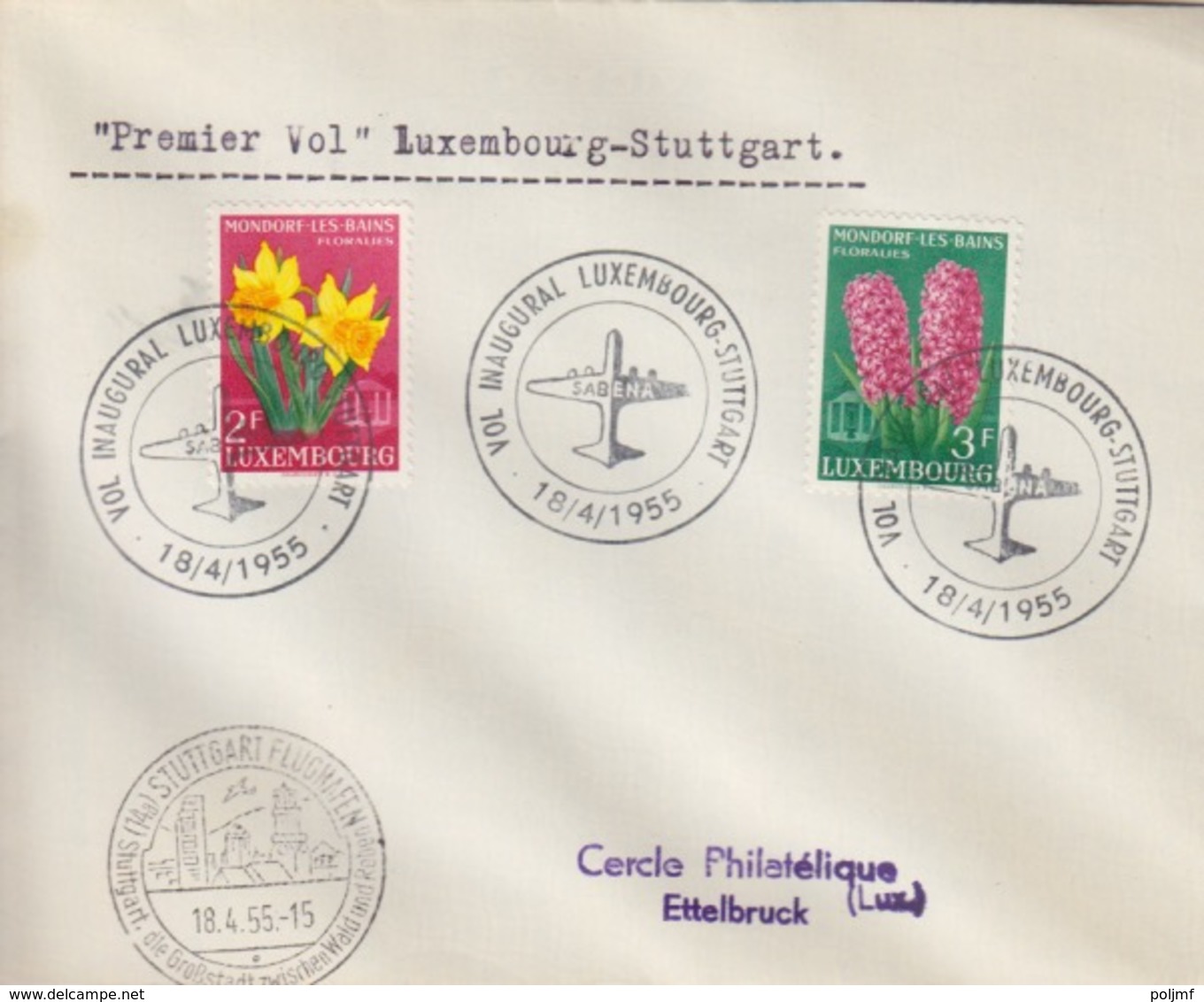 C Lettre Du 1° Vol Luxembourg-Stuttgart Le 18/4/55 Sur 2f Et 3f (floralies Mondorf) + Cachet Stuttgart Aviation - Lettres & Documents