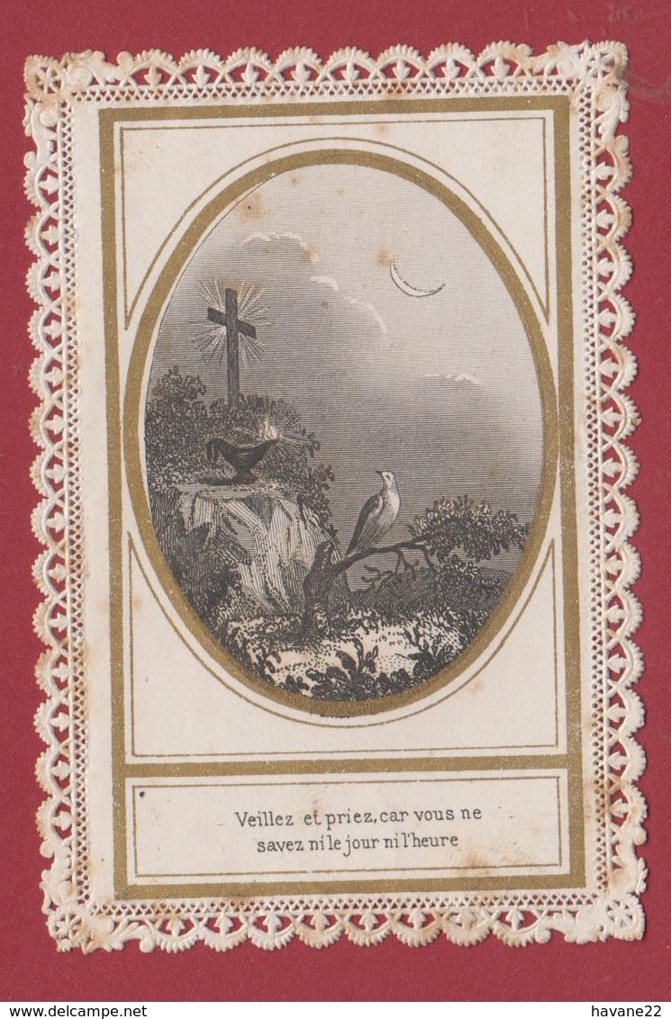 9AL714 CANIVET IMAGE PIEUSE ANCIENNE Dentelles HOLY CARDS Veiller Et Prier - Images Religieuses