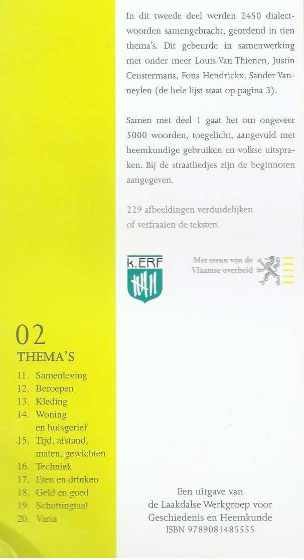 2012 HET DIALECT VAN DE REGIO TESSENDERLO EN LAAKDAL FIL CEUSTERMANS MET 229 AFBEELDINGEN TER VERDUIDELING ... - History