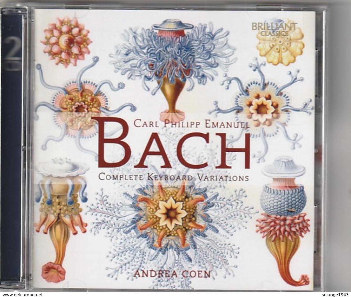 Cd  J S BACH  Complete Keyboard Variations 2 CD  Carl Philipp Emanuel   Etat: TTB Port 140 GR - Classique