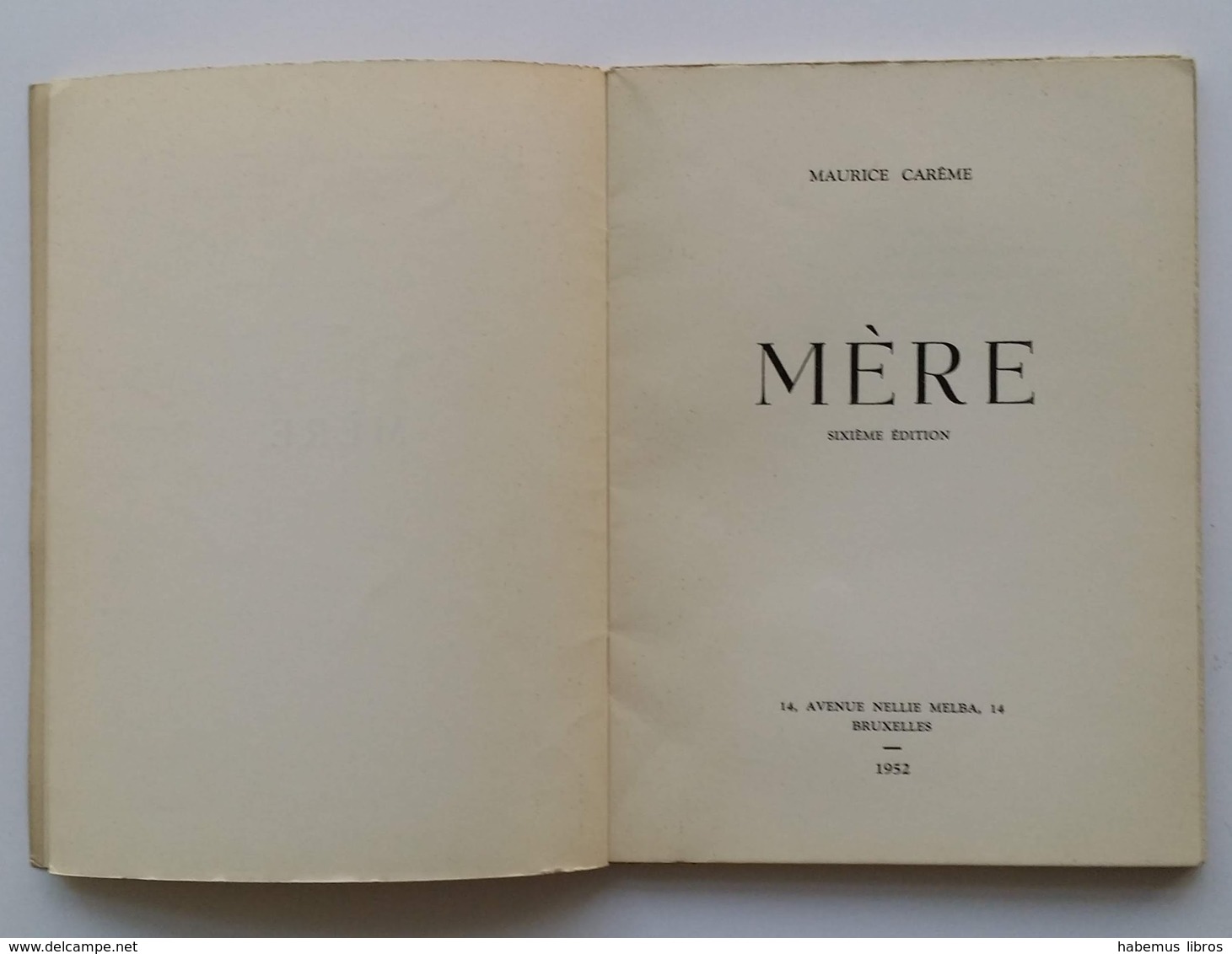Mère / Maurice Carême. - 6e éd. - Bruxelles, 1952 - Auteurs Français