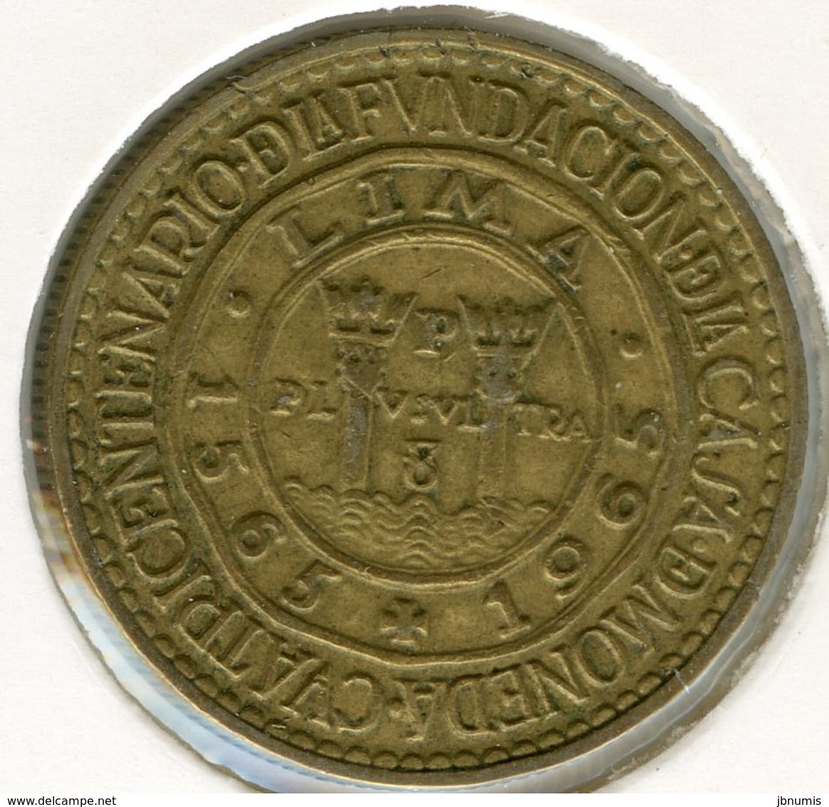 Pérou Peru 1 Sol 1965 400 Ans De La Monnaie De Lima KM 240 - Pérou