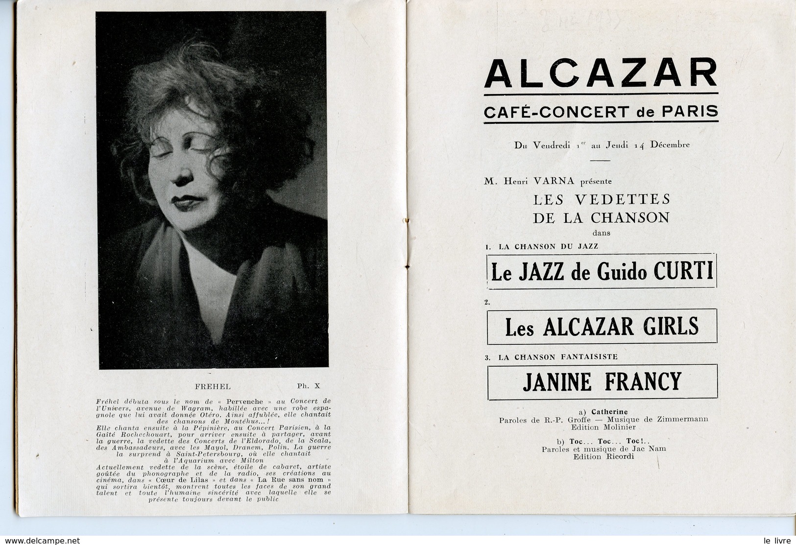 RARE PROGRAMME DE L'EPHEMERE "ALCAZAR DE PARIS" DE HENRI VARNA DECEMBRE 1934. LUCIENNE BOYER FREHEL GILLES ET JULIEN - Programma's