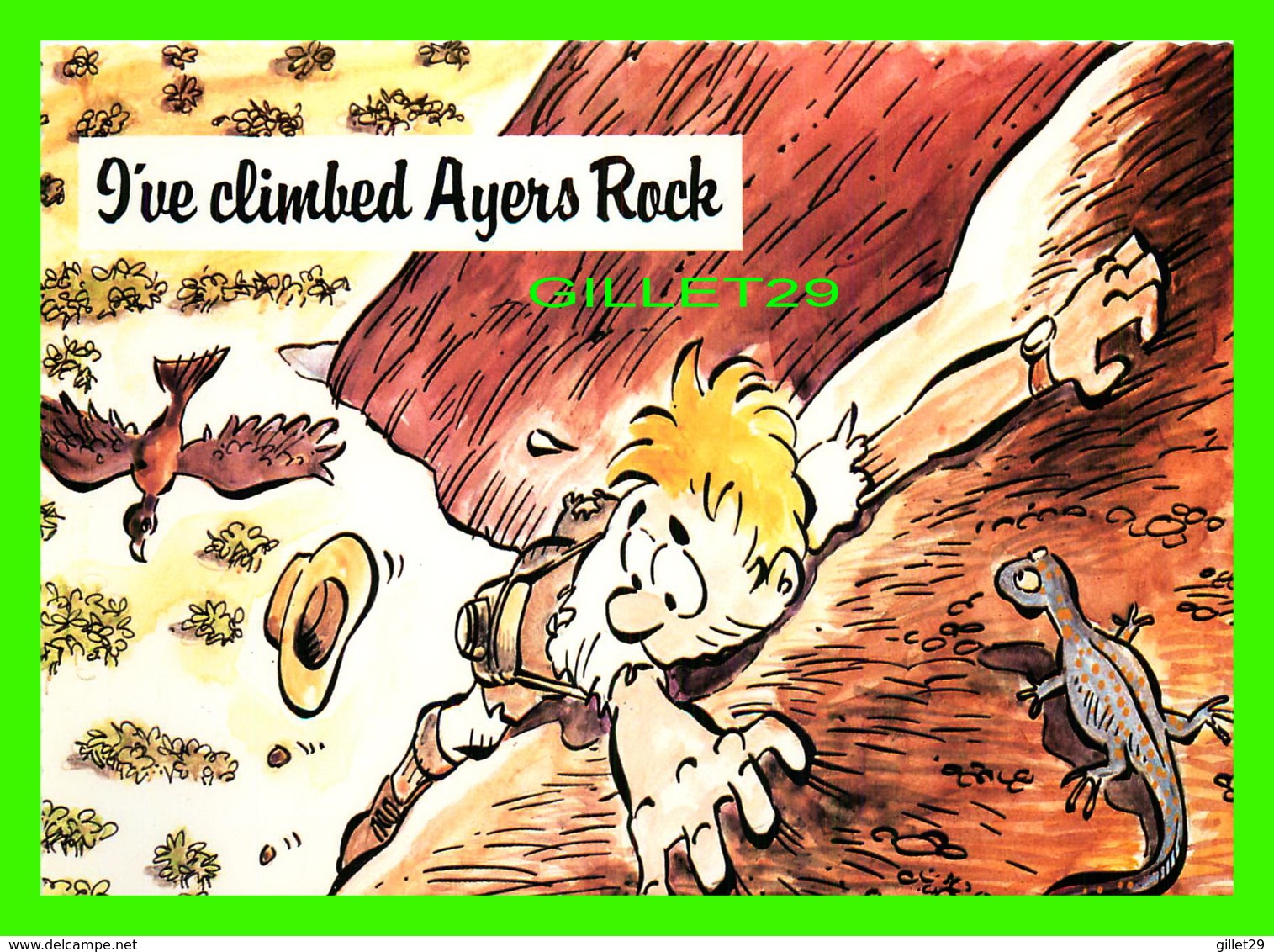 ULURU, AUSTRALIE - I'VE  CLIMBED AYERS ROCK - BARKER SOUVENIRS PMB - - Autres & Non Classés