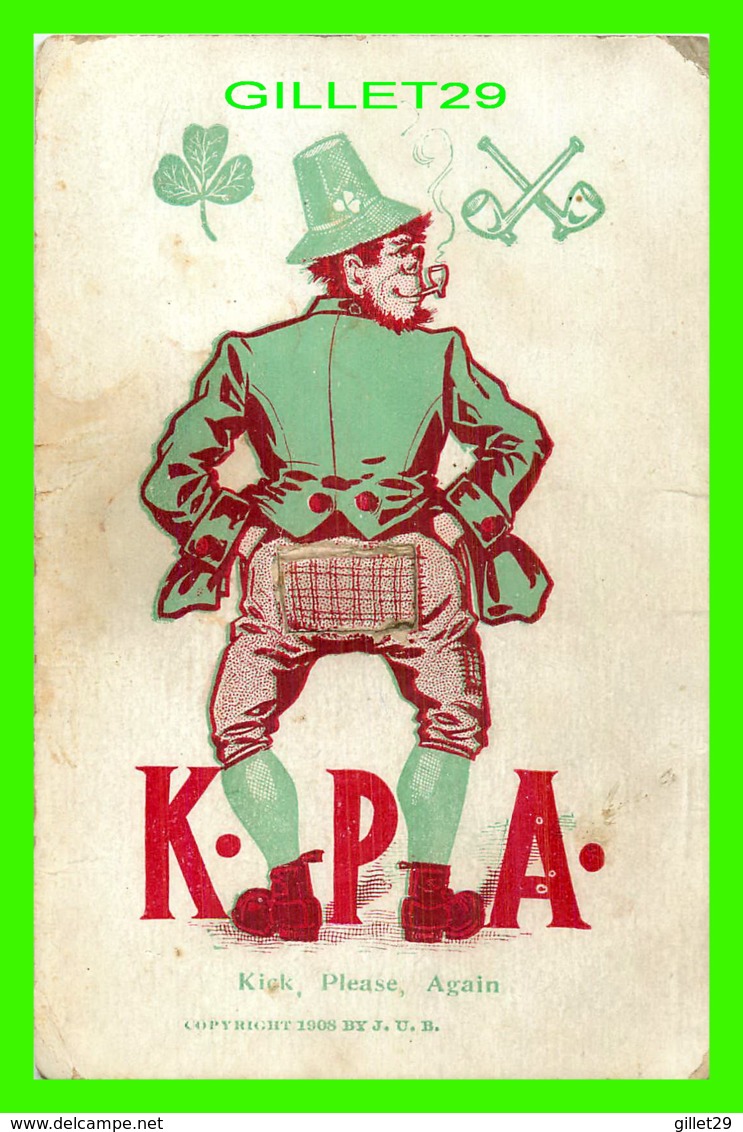 HUMOUR, COMICS - K. P. A. - KICK, PLEASE, AGAIN - 1908 BY J. U. B. - - Humour