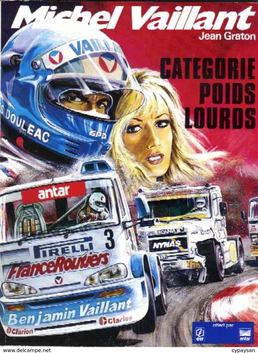 MICHEL VAILLANT CATEGORIE POIDS LOURDS PUB BE 1987 - Michel Vaillant