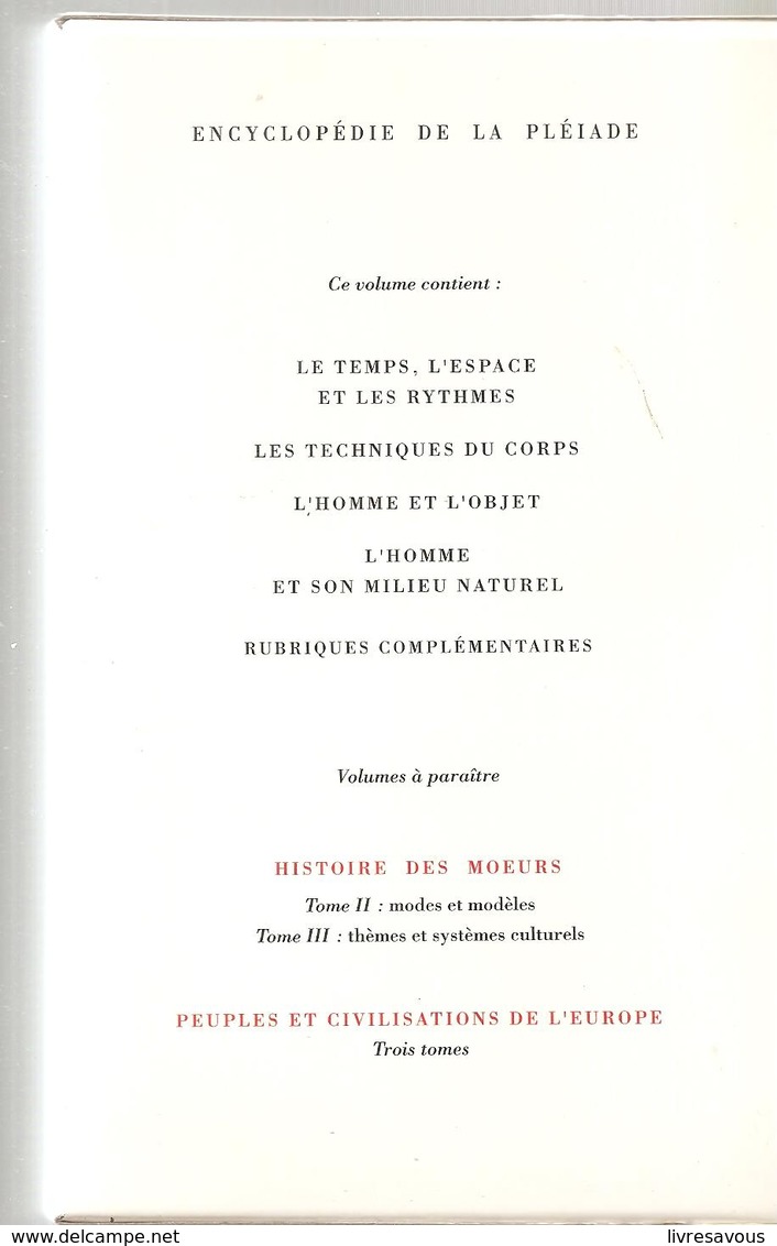 La Pléiade Histoire Des Moeurs Tomes I Et 2  à L'état Neuf De 1735 Et  1658 Pages De 1991 - La Pléiade