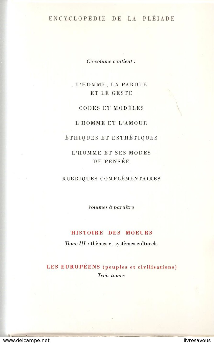 La Pléiade Histoire Des Moeurs Tomes I Et 2  à L'état Neuf De 1735 Et  1658 Pages De 1991 - La Pléiade