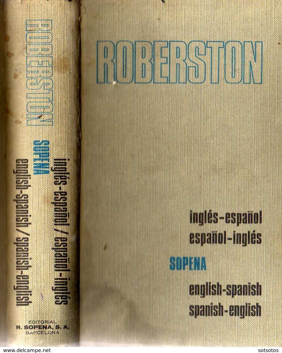 ROBERSTON: DICTIONAiRE English - Spanish And Spanish - English: SOPENA (Barcolona 1970) - 912 Pages - In Good Condition - Dizionari