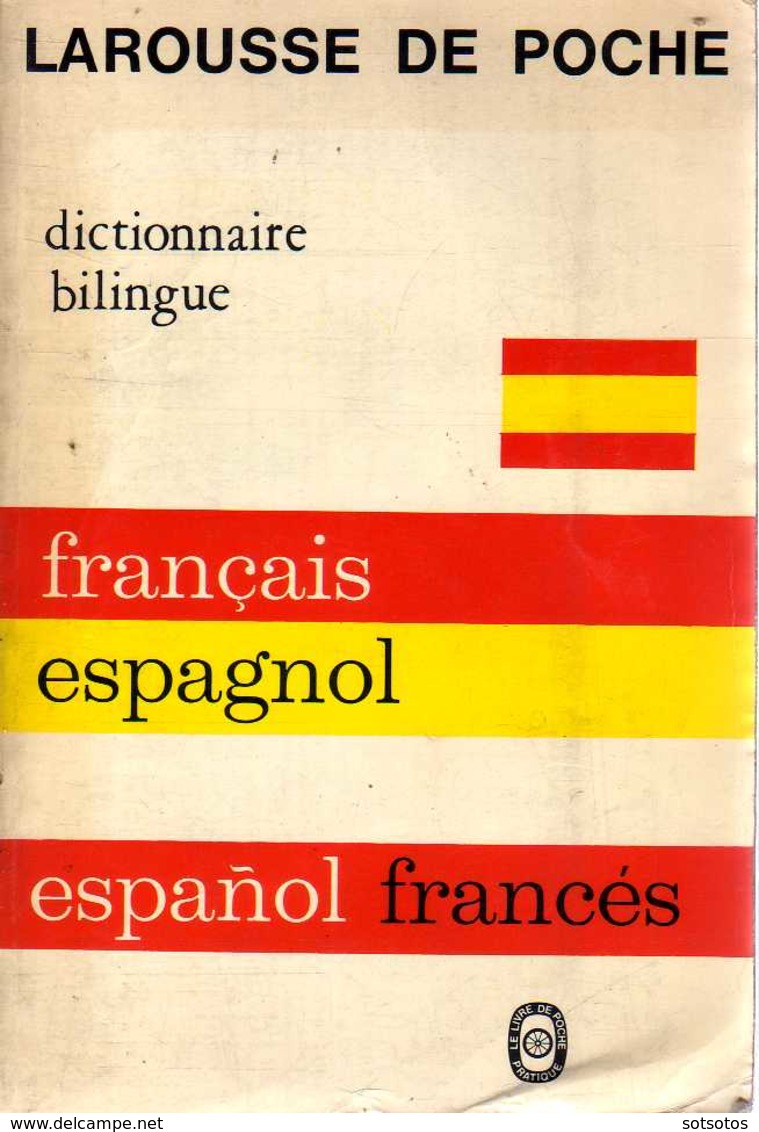 DICTIONAiRE Français - Espagnol Et Espagnol - Français: LAROUSSE De POCHE (1968), 570 Pages - Woordenboeken