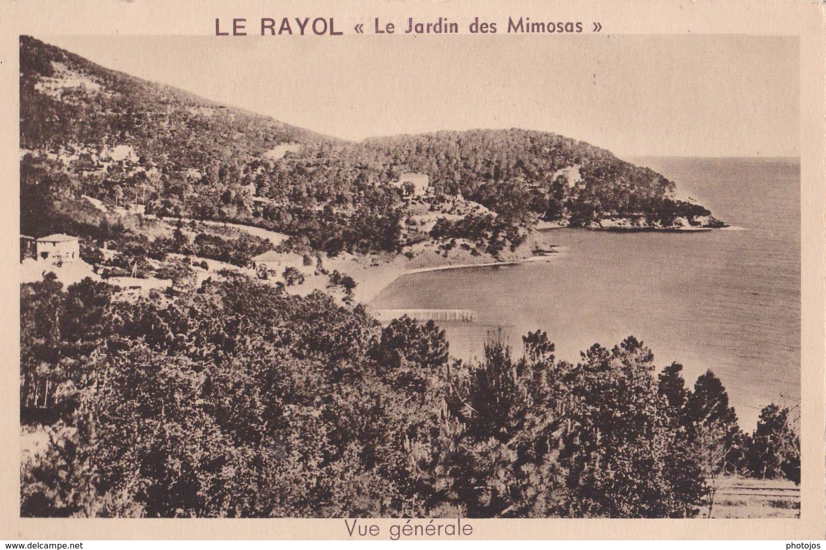 CPA : Le Rayol  (83) Le Jaardin Des Mimosas    Vue Générale   Carte Géographique  Au Dos - Rayol-Canadel-sur-Mer