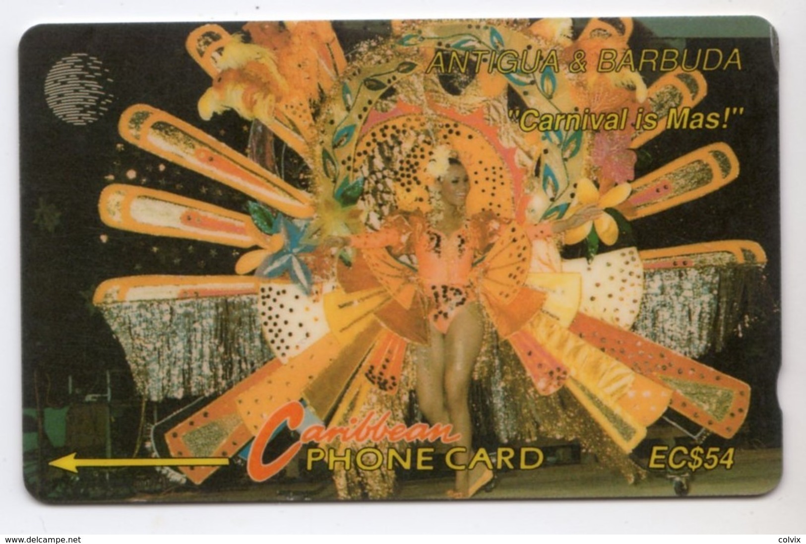 ANTIGUA Et BARBUDA REF MV CARDS ANT-10B Année 1993 CN 10CATB CARNIVAL IS MAS - Antigua And Barbuda