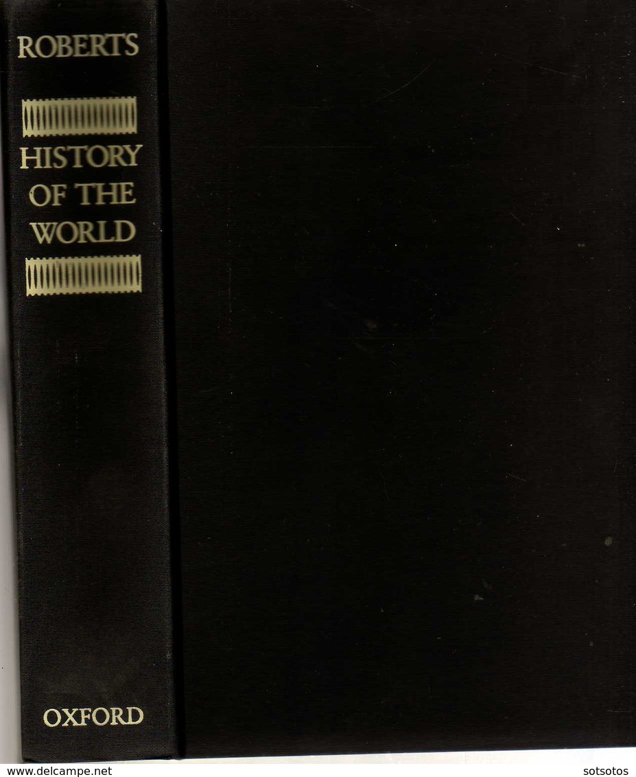 HISTORY Of TheWORLD, J.M. ROBERTS, Ed. OXFORD UNIVERSITY PRESS, New York 1993 - Many Illustrations - Mundo