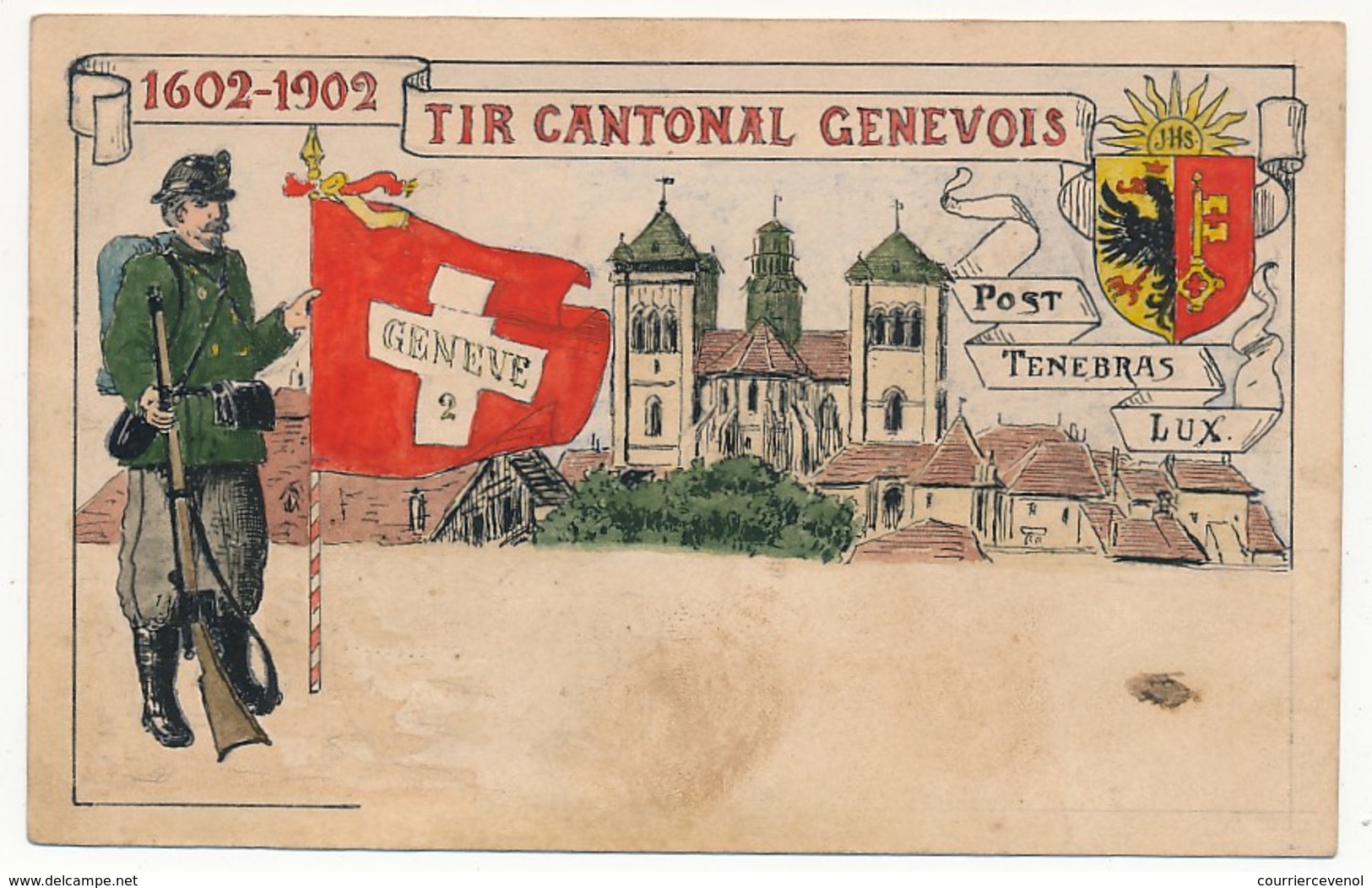 CPA - SUISSE - 1602-1902 - Tir Cantonal Genevois - Otros & Sin Clasificación