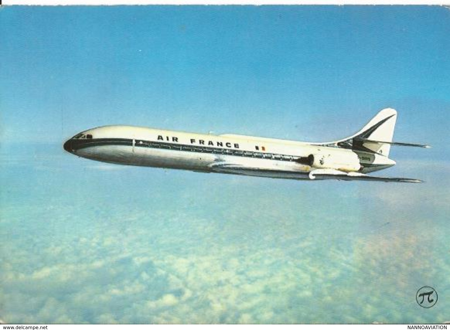 CP AVION CARAVELLE SE 210  DANS LE CIEL DE FRANCE  COMPAGNIE AIR FRANCE    EDITION P.I.  199 ECRITE - 1946-....: Era Moderna