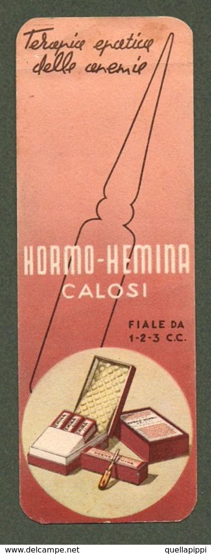 09146 "SEGNALIBRO - HORMO HEMINA CON FERRO - CALOSI - FIALE  - 1950"  ORIG - Bookmarks