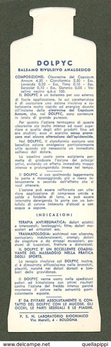 09148 "SEGNALIBRO - DOLPYC - BALSAMO RIVULSIVO ANALGESICO - P.S.N. LABOR. BIOCHIMICO - BOLOGNA - 1950"  ORIG - Segnalibri