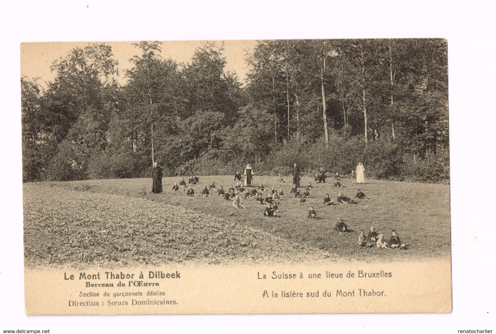 Le Mont Thabor.Berceau De L'Oeuvre Pour Les Enfants Débiles.A La Lisière Sud Du Mont Thabor. - Dilbeek