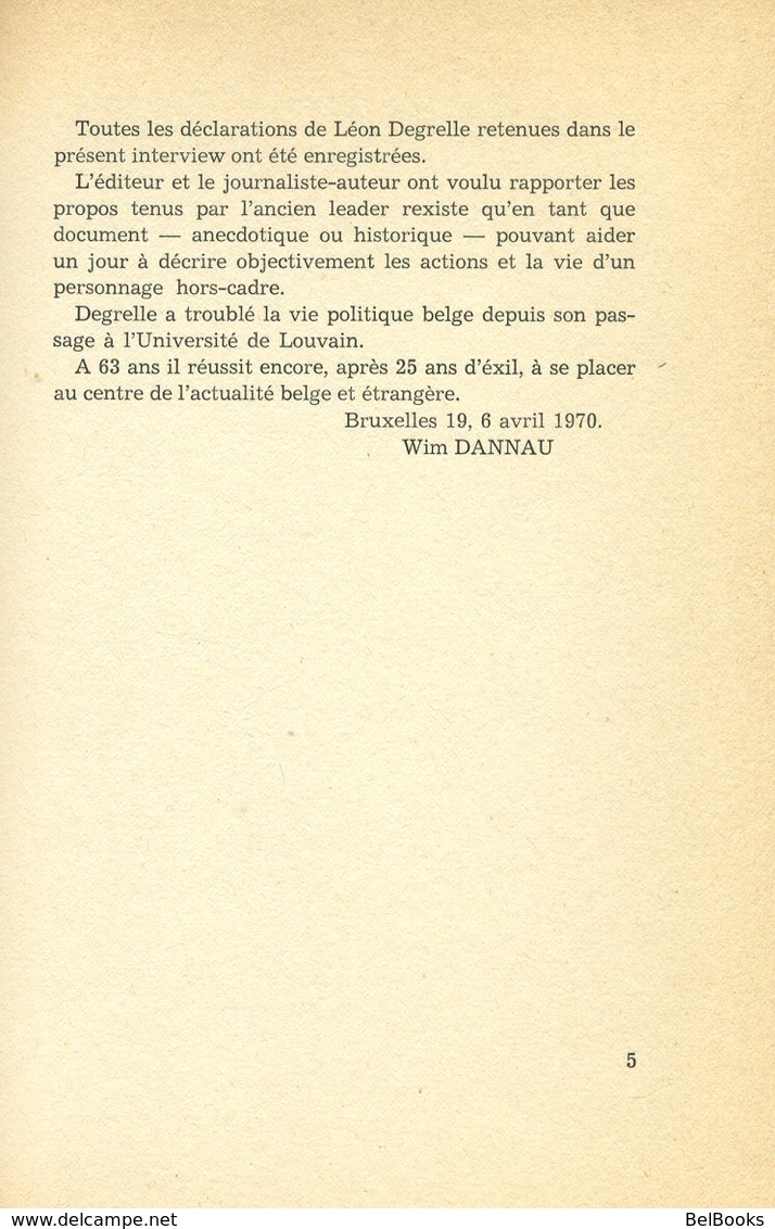 Léon Degrelle - Face à Face Avec Le Rexisme - Wim Dannau - 1971 - Geschichte