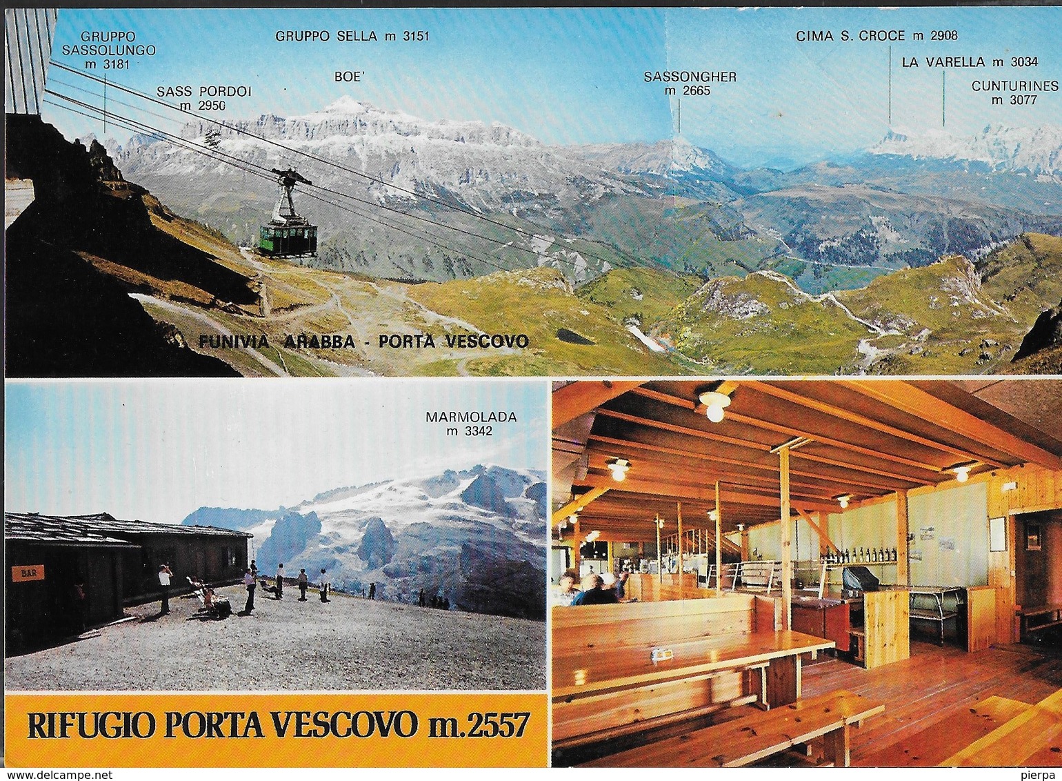 RIFUGIO PORTA VESCOVO - FUNIVIA ARABBA - TIMBRO DEL RIFUGIO - NUOVA - Alpinisme