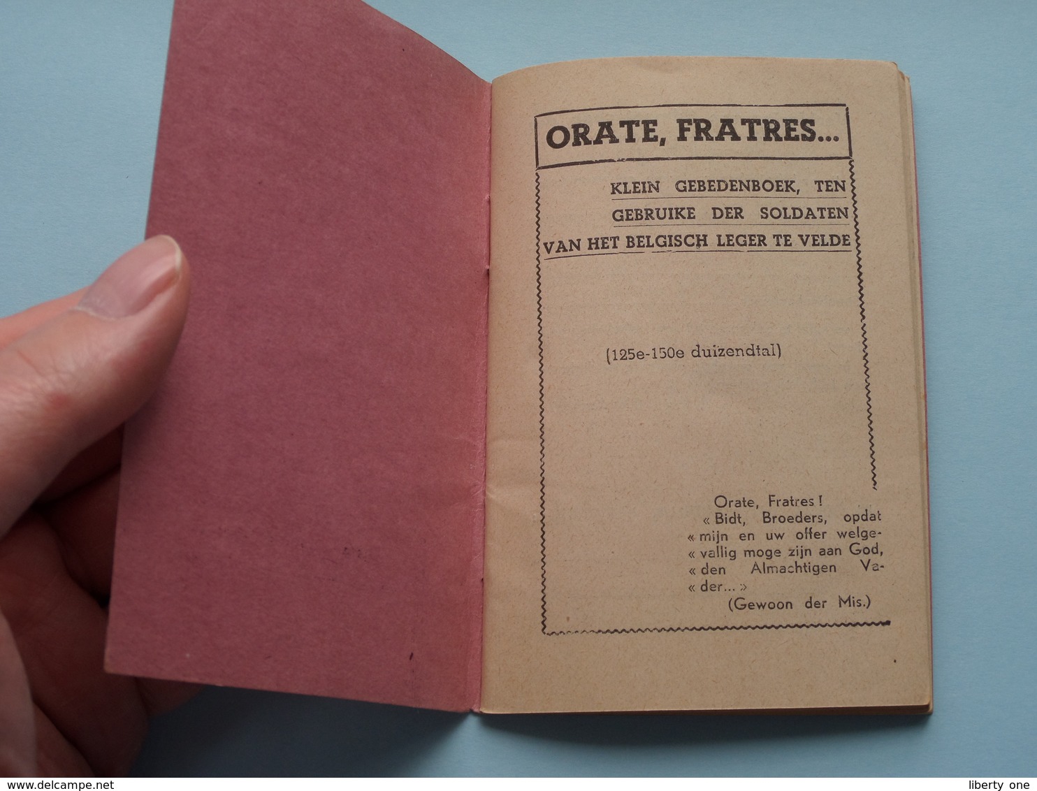 ORATE FRATRES Klein Gebedenboek Ten Gebruike Der SOLDATEN V/h Belgisch Leger Te VELDE ( ZIE Stempel - 13 ...geprüft ) ! - Equipement