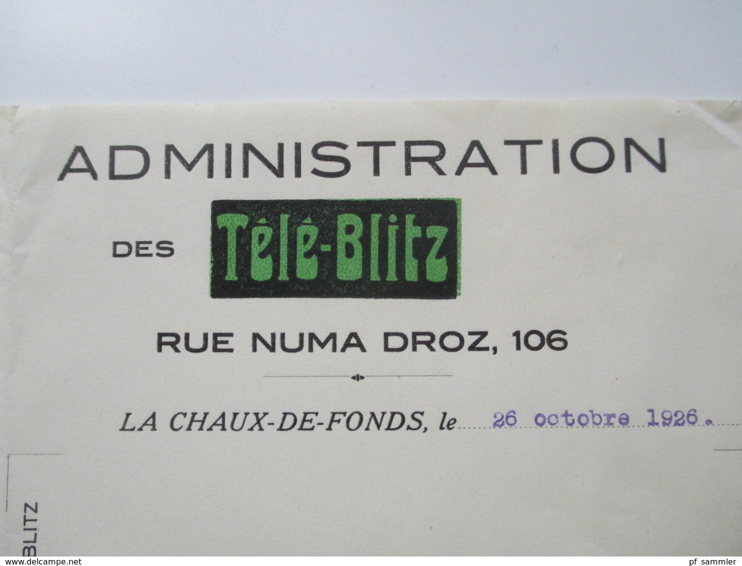 Schweiz 1926 Administration Des Télé Blitz La Chaux-De-Fonds Tele Blitz Suisse Dokument - Switzerland
