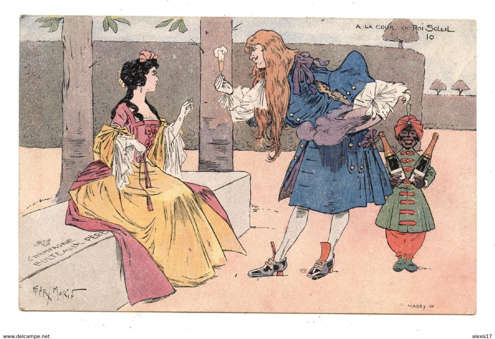 Publicité Champagne Bulteaux - Illustrateur Henri MORIN - La Cour Du Roi Soleil.                                  . E.13 - Morin, Henri