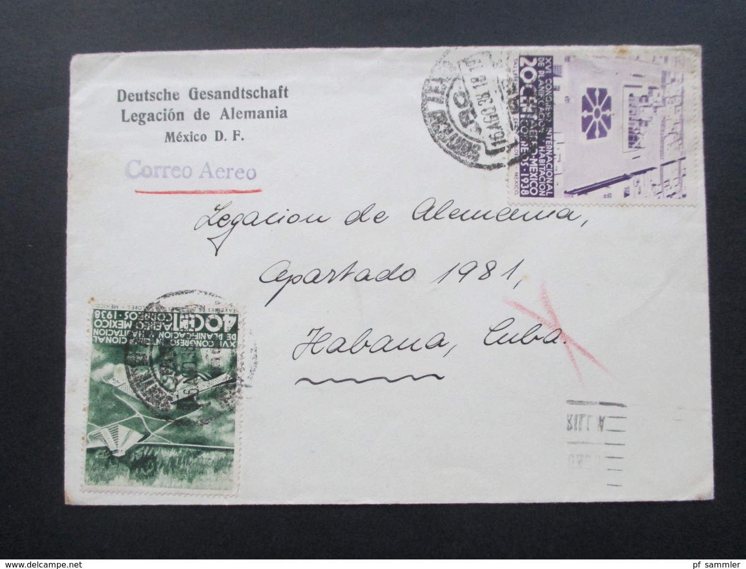 Mexico 1938 Luftpost / Airmail Nach Habana Cuba Deutsche Gesandtschaft Legacion De Alemania Congreso Internacional - Mexiko