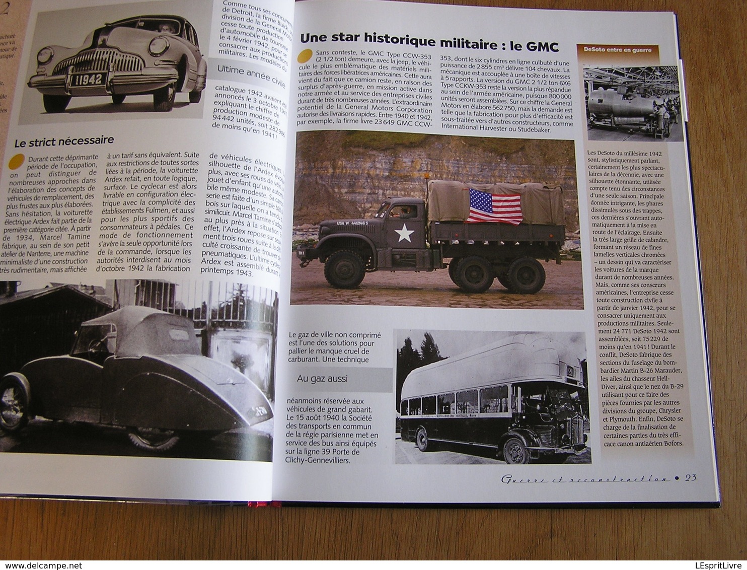 LA GRANDE HISTOIRE DE L'AUTOMOBILE 1940 1949 Guerre et Reconstruction Auto VW Jeep Citroën Peugeot Ford Berliet Porsche