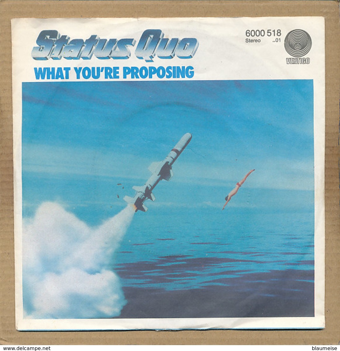 7" Single, Status Quo, What You're Proposing - Rock