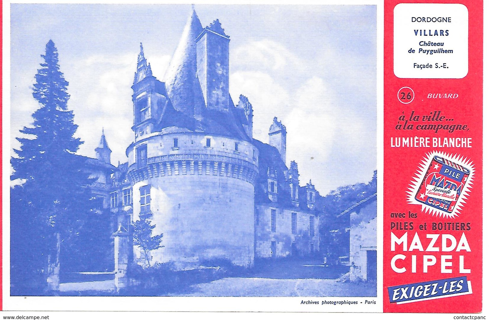 Pile MAZDA  -  Château De VILLARS - BUVARD  ( Format = 13,5cm X 21cm ) - Piles