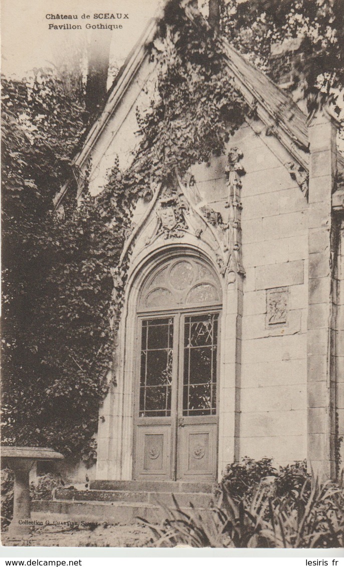 C.P.A. - CHATEAU DE SCEAUX - PAVILLON GOTHIQUE - - Sceaux